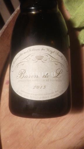 Vallée de la Loire Pouilly-fumé Château Nozet Baron de L 2015