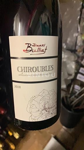 Beaujolais Chiroubles Daniel Bulliat 2018
