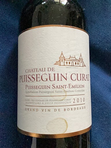 Bordeaux Puisseguin-saint-émilion Château Puisseguin Curat 2010