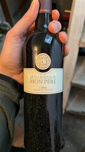 Bordeaux Bordeaux Supérieur Château Le Château de Mon Père Mayé de Bouyé 2022