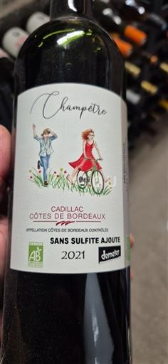 Bordeaux Cadillac-côtes-de-bordeaux Champêtre 2021