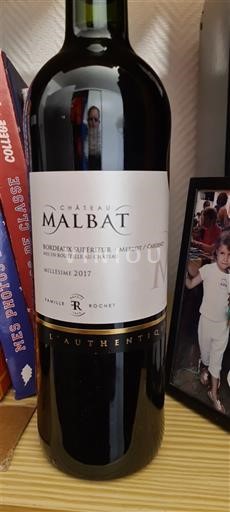 Bordeaux Bordeaux Supérieur Château Malbat L'Authentic 2017