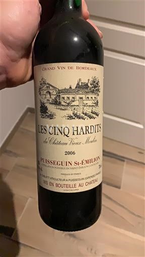 Bordeaux Puisseguin-saint-émilion Château Vieux Montet Les Cinq Hardits 2006