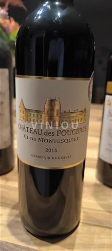 Bordeaux Graves Château S Fougères Clos Montesquieu 2015