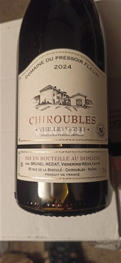 Beaujolais Chiroubles Domaine Pressoir Fleuri Vieilles Vignes 2024
