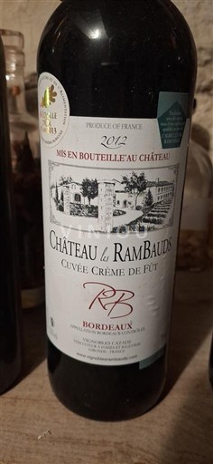 Bordeaux Château Les Rambauds Crème de Fut 2012