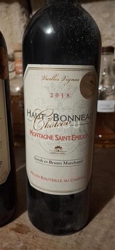 Bordeaux Montagne-saint-émilion Château Haut Bonneau Vieilles Vignes 2018
