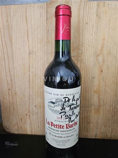 Bordeaux Montagne Saint-Émilion Domaine La Petite Barbe 2012