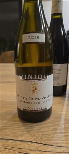 Bourgogne Côte de nuits villages R. Dubois & Fils Les Monts de Boncourt 2018