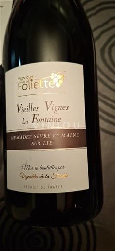 Valle della Loira Muscadet Sèvre et Maine Vignobles de la Foliette Vieilles Vignes La Fontaine 2023