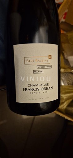 Champagne Sâm-panh Champagne Francis Orban Brut Réserve Vieilles Vignes Meunier Không niên vụ