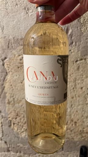 Bordeaux Graves Château CANA AUNEY L'HERMITAGE 2024