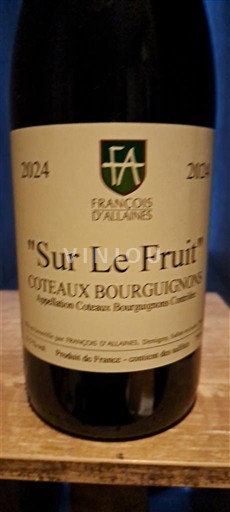 Burgundy Coteaux Bourguignons Francois d’Allaines Sur le Fruit 2024
