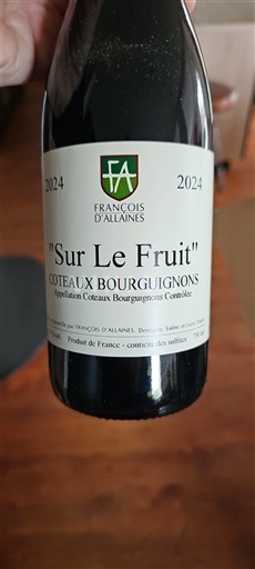 Bourgogne Coteaux bourguignons Francois d’Allaines Sur le Fruit 2024