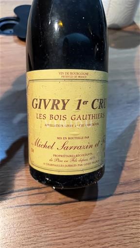Bourgogne Givry Premier Cru Michel Sarrazin et Fils Les Bois Gauthiers 2015