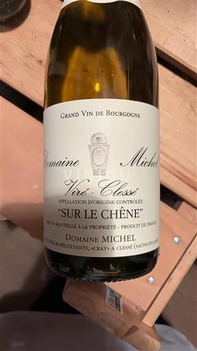 Bourgogne Viré-clessé Domaine Michel Sur Le Chêne Không niên vụ