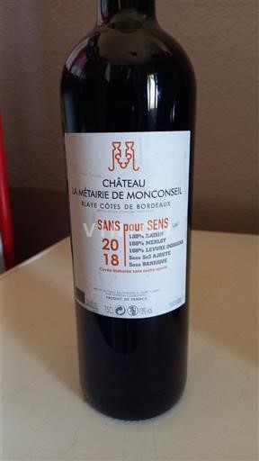 Bordeaux Blaye-côtes-de-bordeaux Château La Métairie de Monconseil Sans pour Sens 2018