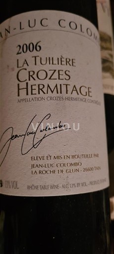 Thung lũng Rhône Crozes-hermitage Jean-Luc Colombo La Tuilière 2006