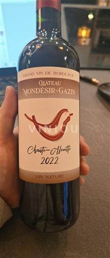 Bordeaux Blaye-côtes-de-bordeaux Château Mondésir-Gazin Chante-Alouette 2022