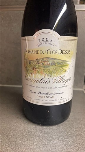 Beaujolais Beaujolais Villages Domaine Clos Dessus 2003