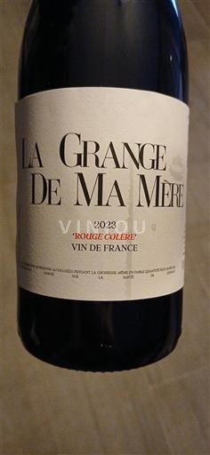 Bourgogne La Grange de Ma Mère Rouge Colère 2023