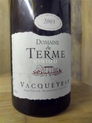 Vallée du Rhône Vacqueyras Domaine Terme 2003