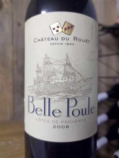 Provence Côtes-de-Provence Château Rouët Belle Poule 2008