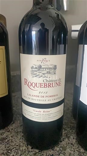 Bordeaux Lalande-de-Pomerol Château Roquebrune Reine 2015