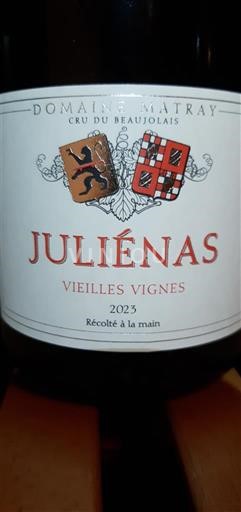 Beaujolais Juliénas Domaine Matray Vieilles Vignes 2023