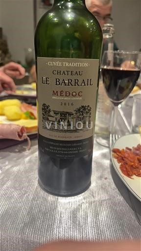 Bordeaux Médoc Château Le Barrail Tradition 2016