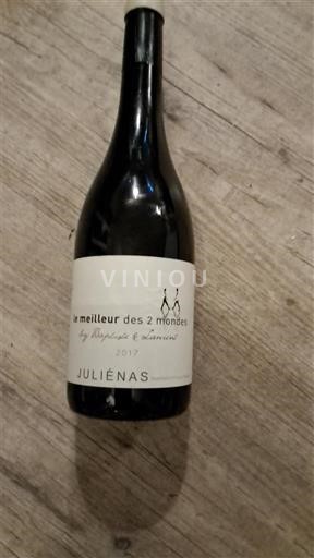 Beaujolais Juliénas Le meilleur des 2 mondes 2017