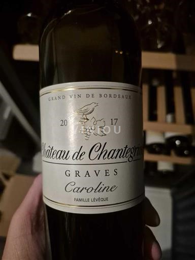 Bordeaux Graves Château Chantegrive Caroline 2017