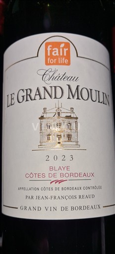 Bordeaux Blaye-Côtes-de-Bordeaux Le Grand Moulin Jean François Reaud 2023