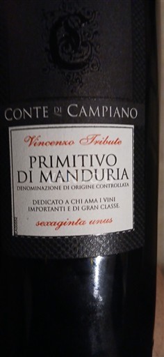Puglia Primitivo di Manduria Conte di Campiano Vincenzo Tribute sexaginta unus Không niên vụ