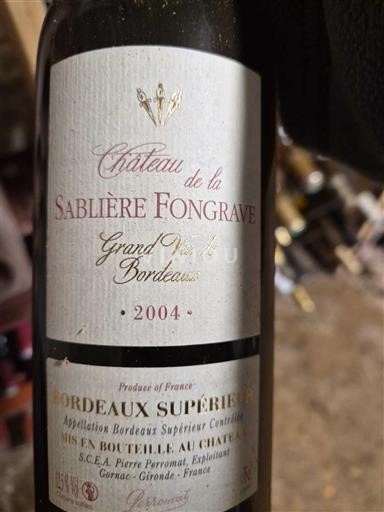 Bordeaux Bordeaux Supérieur Château La Sablière Fongrave 2004