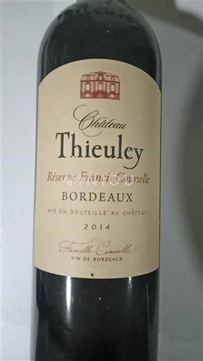 Bordeaux Château Thieuley Réserve Francis Courselle 2014