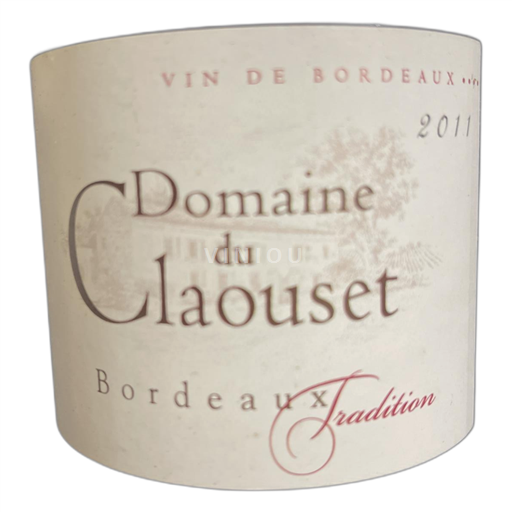 Bordeaux Ospecificerad Domaine du Claouset Tradition 2011