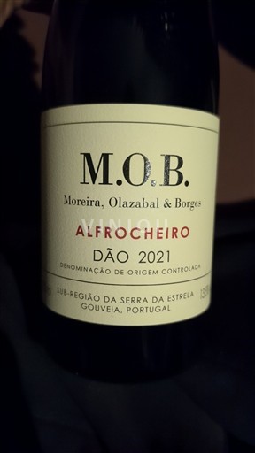 Portugal Dão. M.O.B. (Moreira, Olazabal & Borges) Alfrocheiro 2021