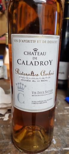Roussillon Không được chỉ định Château Caladroy Al Vi Real Không niên vụ