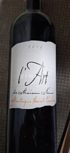 Bordeaux Montagne-Saint-Émilion Château Maison Neuve l'Art 2018