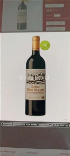 Bordeaux Montagne-saint-émilion Château Tour Bayard Cabernet Franc 2019