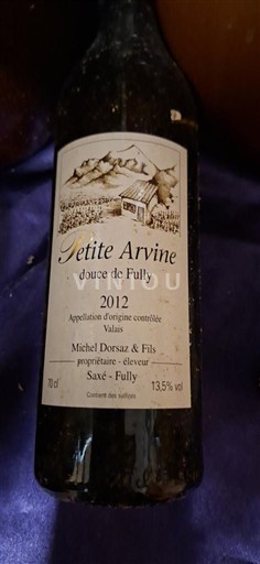 Valais Valais AOC Michel Dorsaz & Fils Petite Arvine douce de Fully 2012