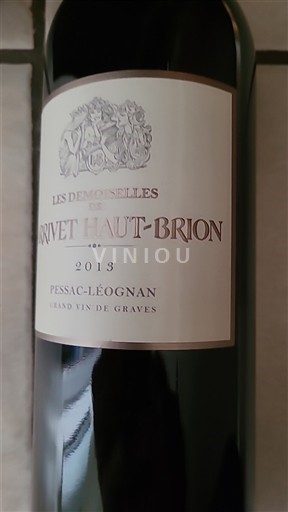 Bordeaux Pessac-Léognan Château La Mission Haut-Brion Les Demoiselles de Larrivet Haut-Brion 2013