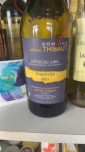 Jura Côtes-du-jura Domaine Michel Thibaut Tradition 2021