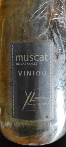 Corsica Muscat du Cap Corse Domaine Croce Yleccia 2010