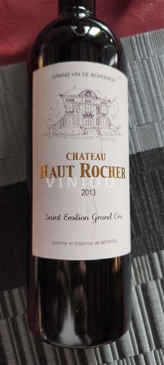 Bordeaux Saint-Émilion Grand Cru Grand Cru Château Haut Rocher 2013