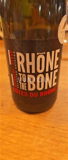 Vini Rouge sec RHÔNE TO THE BONE Non millésimé Francia Valle del Rodano Côtes-du-Rhône AOC