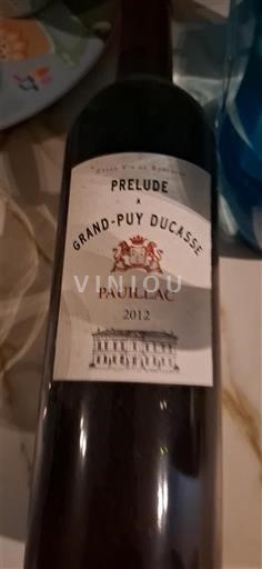 Bordeaux Pauillac Château Grand-Puy Ducasse Prélude à Grand-Puy Ducasse 2012