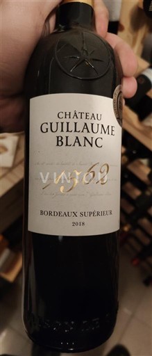 Bordeaux Bordeaux superiore Château Guillaume Blanc 1562 2018