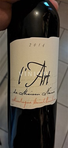 Bordeaux Montagne-Saint-Émilion Maison Neuve l'Art 2014